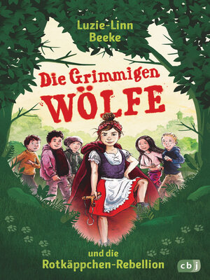 cover image of Die Grimmigen Wölfe und die Rotkäppchen-Rebellion